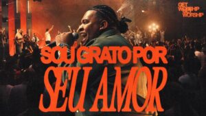 Sou Grato Por Seu Amor