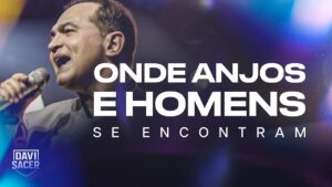 Onde Anjos e Homens Se Encontram