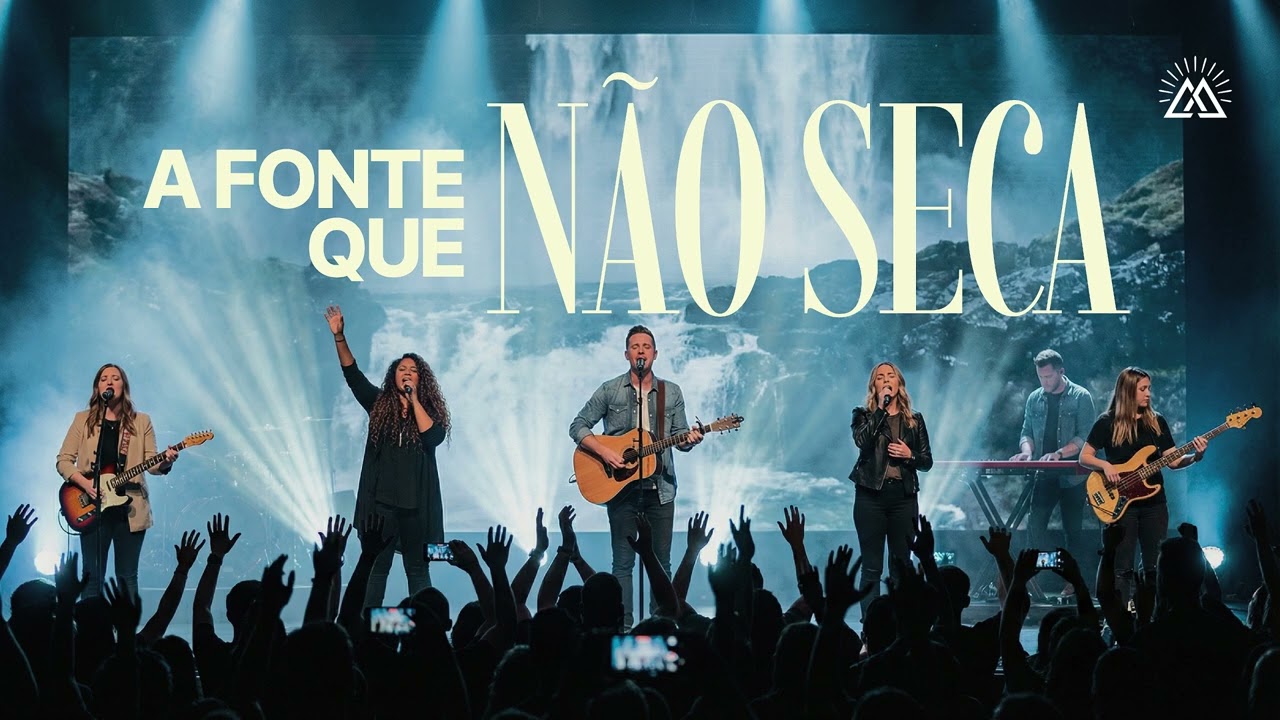 A Fonte Que N&atilde;o Seca | Tu &Eacute;s