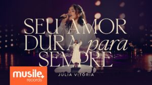 Seu Amor Dura Para Sempre (Ao Vivo)