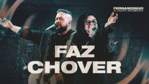 Faz Chover (Ao Vivo no Mineir&atilde;o)