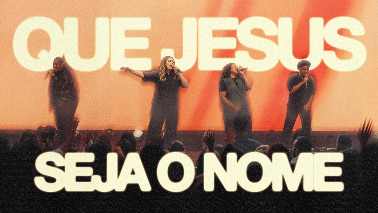 Que Jesus Seja o Nome